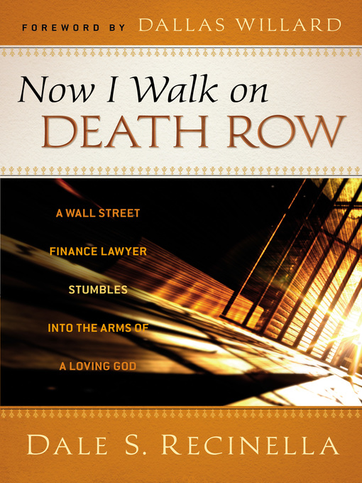 Title details for Now I Walk on Death Row by Dale S. Recinella - Available